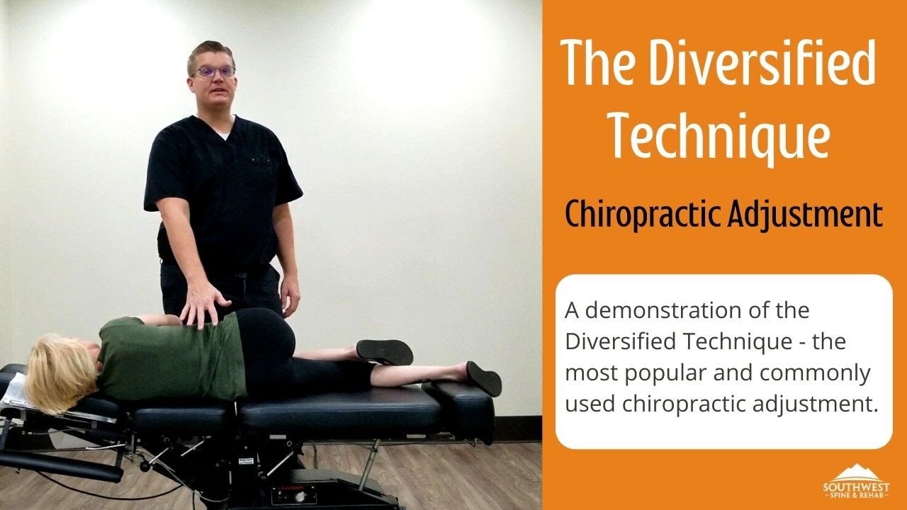 Chiropractic Techniques: Diversified Technique